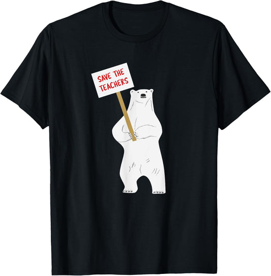 Save the Teachers Cute Polar Bear Women Girls Kids T-Shirt - T-Shirt | Black