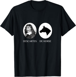 Descartes Before De Horse Philosophy Joke T-Shirt - T-Shirt | Black