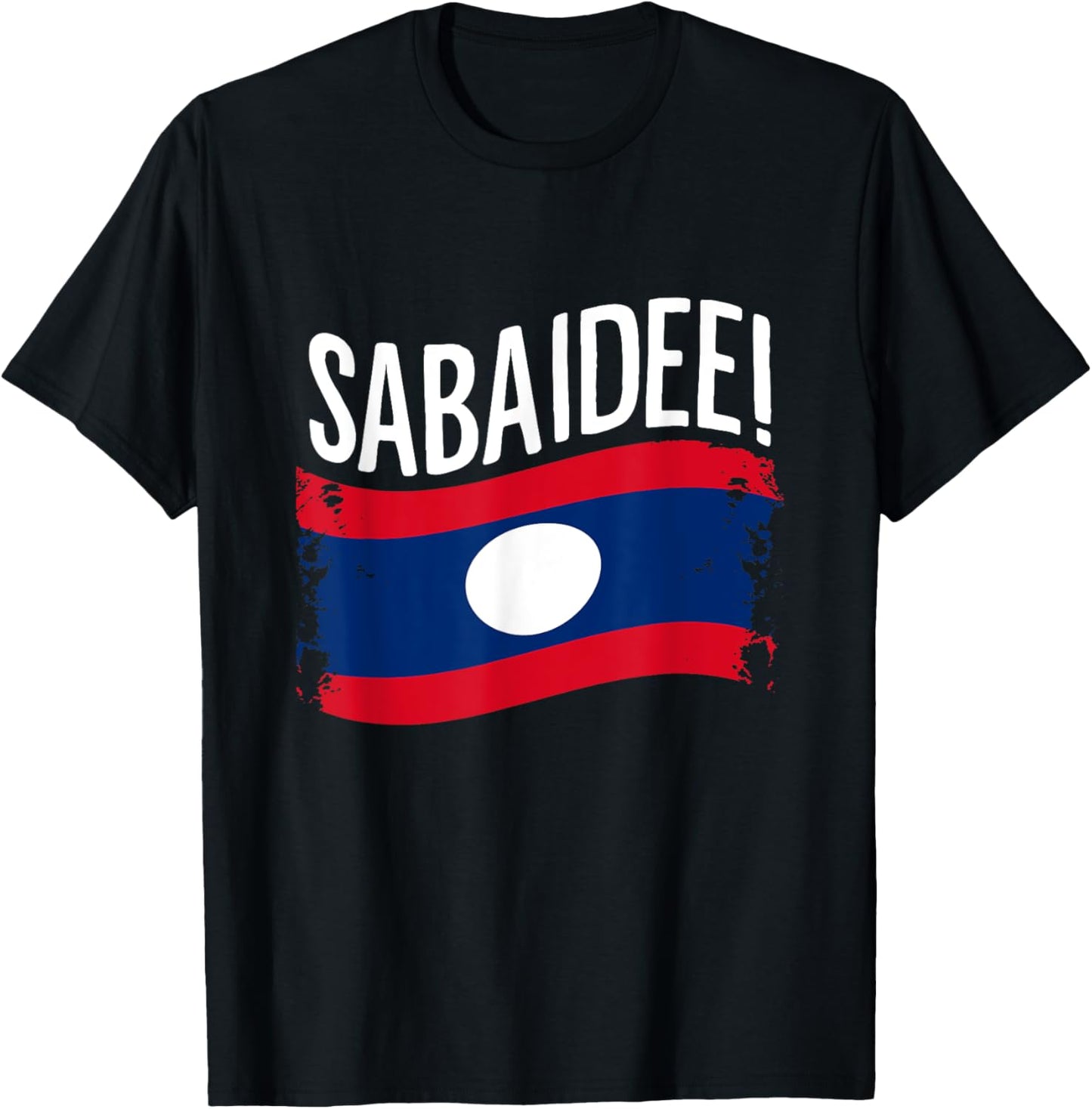 Sabaidee Laos Flag Greeting Laotian Culture Pride T-Shirt - T-Shirt | Black