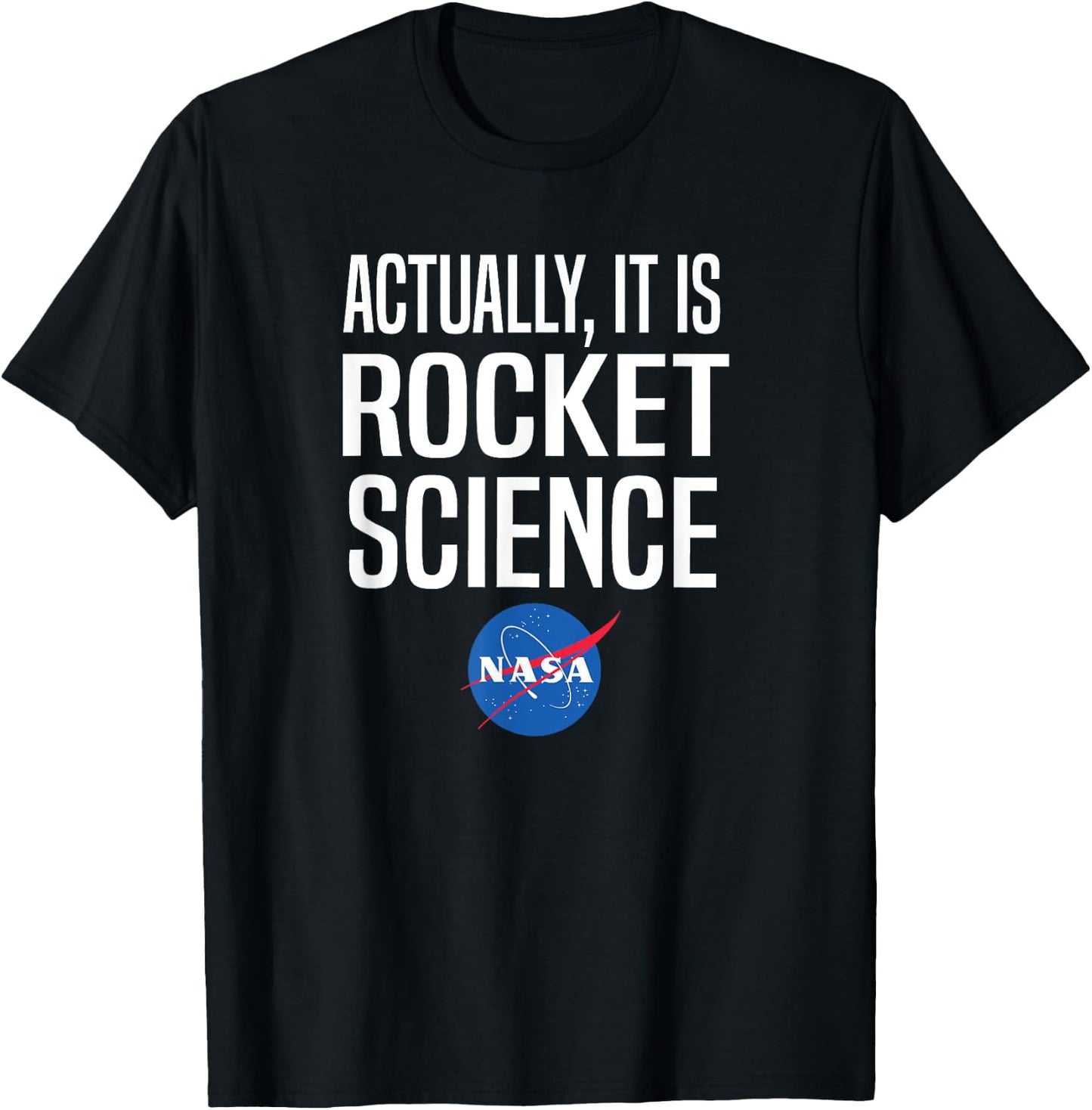 Actually It Is Rocket Science Graphic - NASA Shirt T-Shirt - T-Shirt | Black