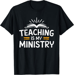 Teaching Is My Ministry T-Shirt - T-Shirt | Black