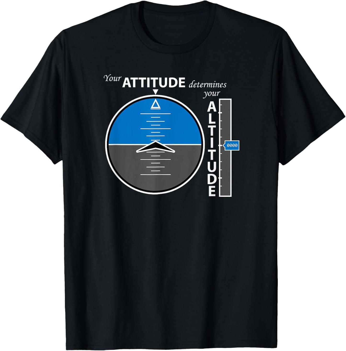 Attitude Altitude Aviation with a positive message T-Shirt - T-Shirt | Black