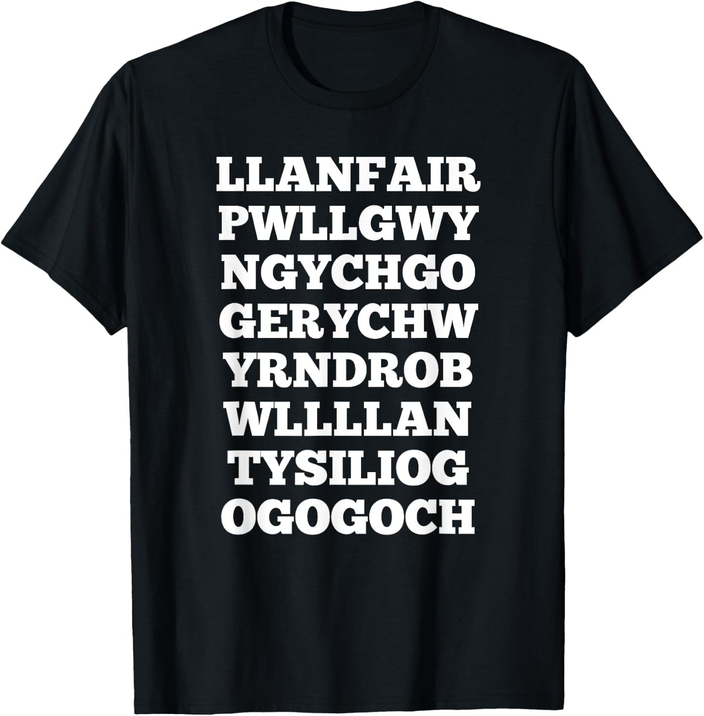Llanfairpwllgwyngyll | Llanfair PG | Llanfair Pwllgwyngyll T-Shirt - T-Shirt | Black