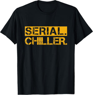 Funny Serial Chiller T-Shirt - T-Shirt | Black