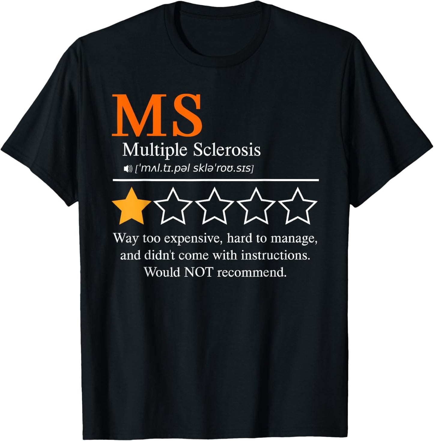 Multiple Sclerosis MS Awareness 2025 Not Recommend One Star T-Shirt - T-Shirt | Black