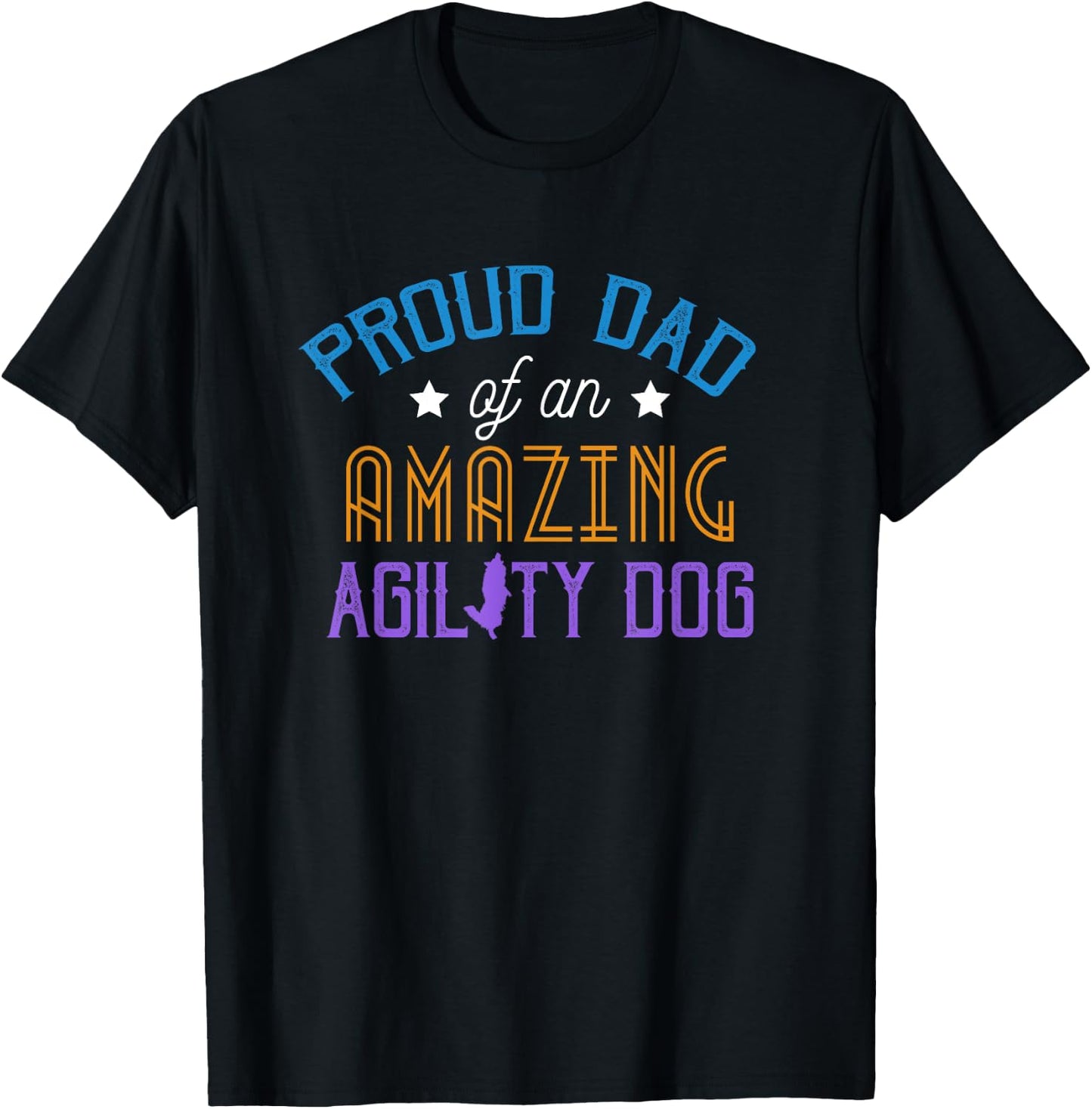 Agility Dog Proud Dad of an Amazing Agility Dog Women Kids T-Shirt - T-Shirt | Black