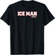 Top Gun Ice Man Name and Graphic Action Movie T-Shirt - T-Shirt | Black
