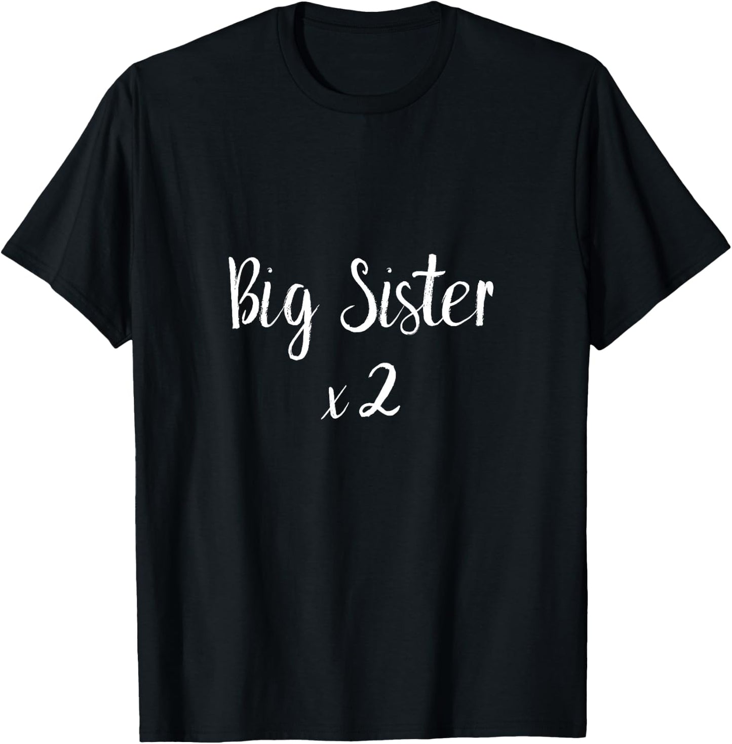 Big Sister x2 - Twins & Big Sister Announcement Shirt T-Shirt - T-Shirt | Black