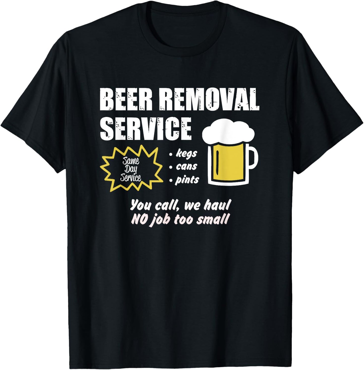 Beer removal service funny beer drinking T-Shirt - T-Shirt | Black