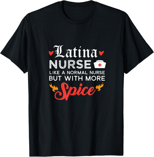 Funny Latina Nurse Shirt T-Shirt - T-Shirt | Black