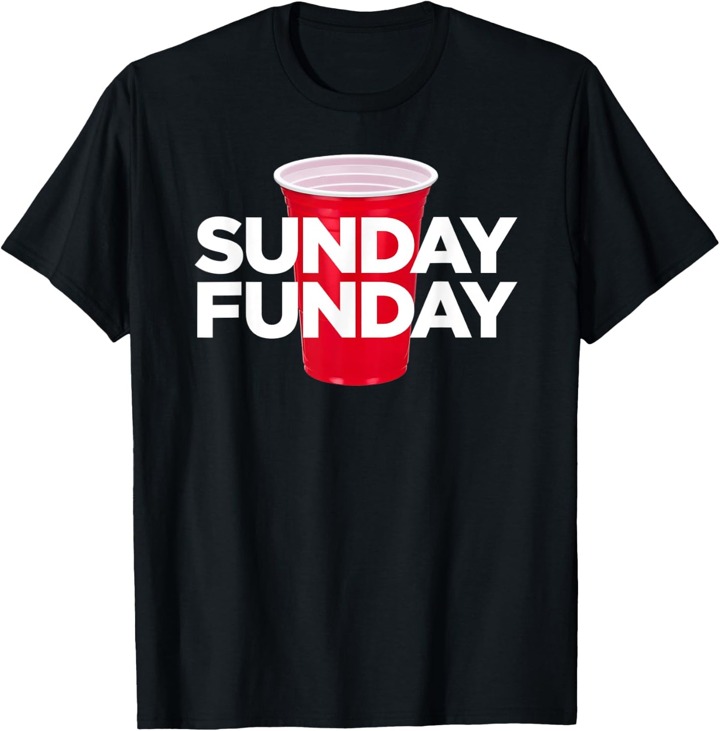 Sunday Funday - Plastic Red Cup Football Party T-Shirt - T-Shirt | Black