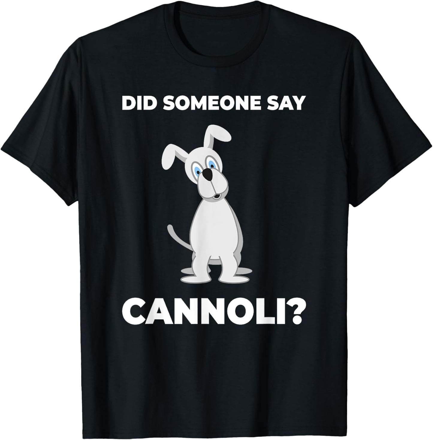Funny Sicilian Italian Cannoli Dog T-Shirt - T-Shirt | Black
