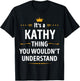 Inked Creation - Its a KATHY Thing You Wouldn't Understand T-Shirt - T-Shirt | Black