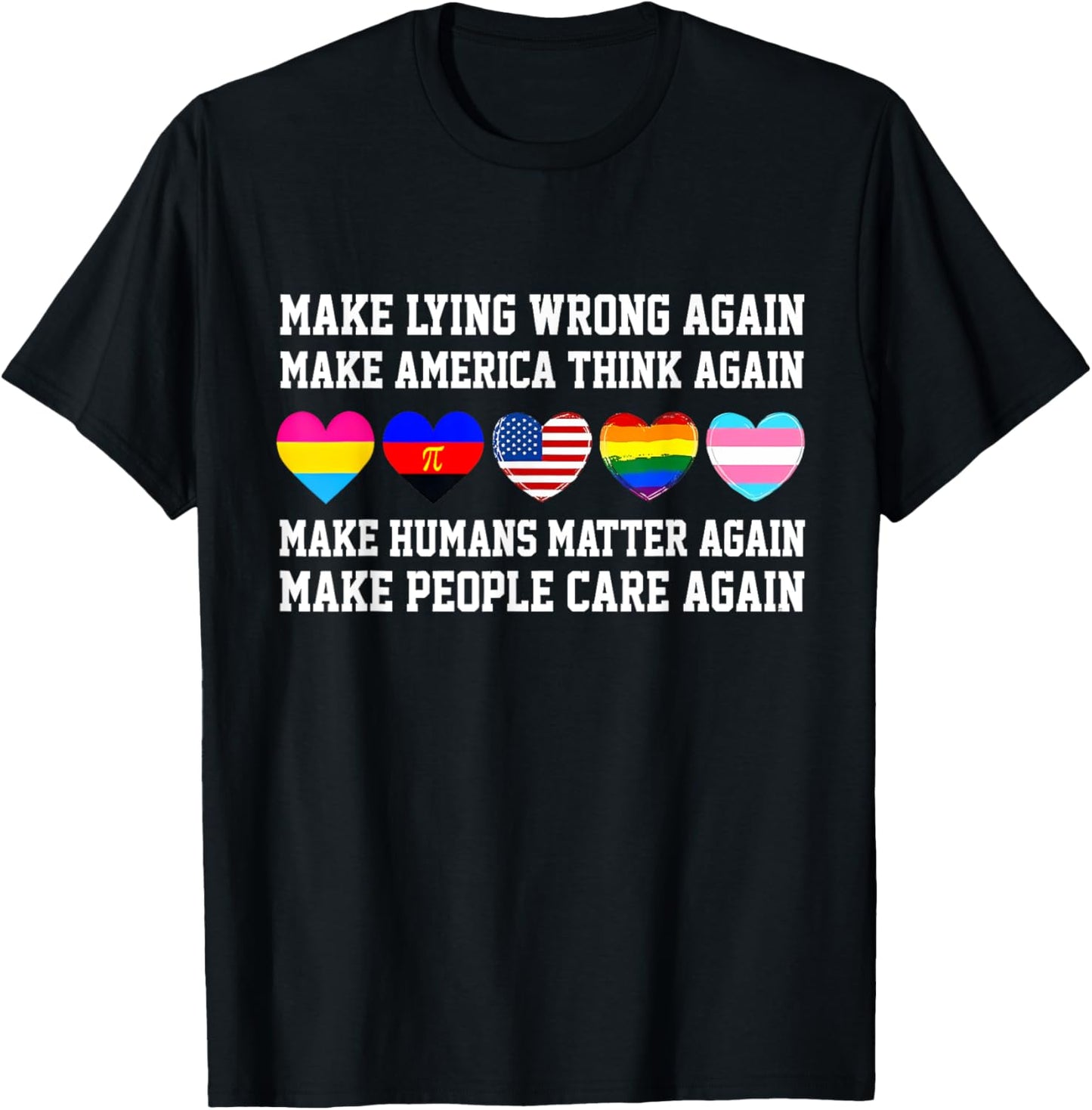 Make Lying Wrong Again Human’s Rights Sarcastic Political T-Shirt - T-Shirt | Black