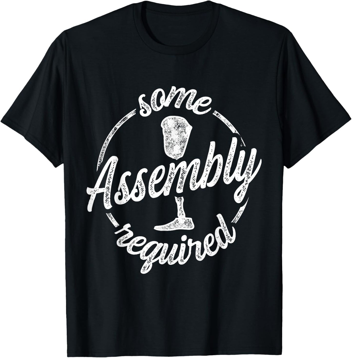 Amputee Humor Assembly Leg Arm Funny Recovery Gifts T-Shirt - T-Shirt | Black