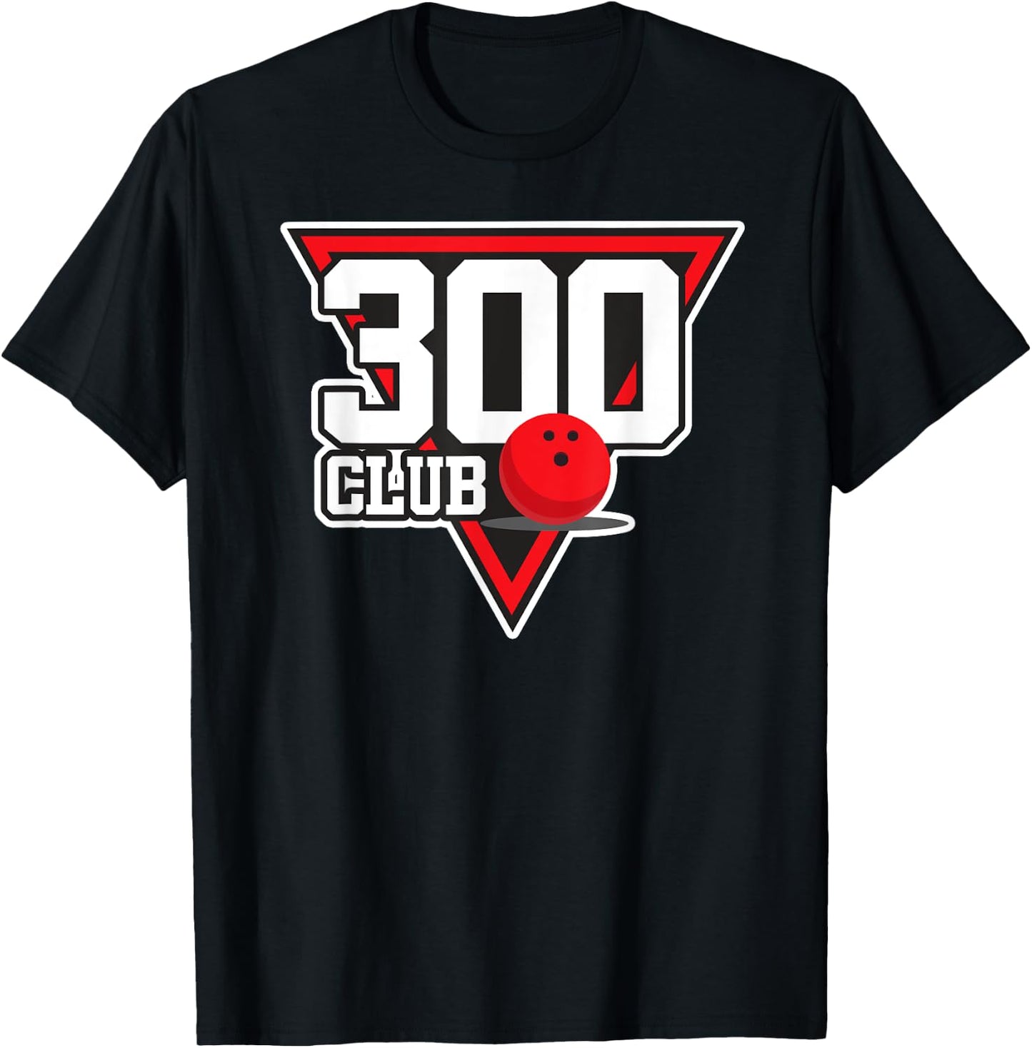 300 Bowling Design Perfect Bowling Game 300 Bowler Gift T-Shirt - T-Shirt | Black