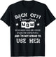 Back Off I Have A Crazy Mom She Has Anger Issues Shirt T-Shirt - T-Shirt | Black