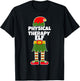 PHYSICAL THERAPY ELF Christmas Therapist Holiday PT Funny T-Shirt - T-Shirt | Black