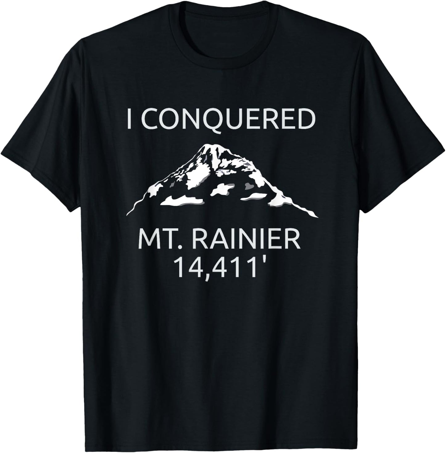 Mt. Rainier | Mount Rainier Hiking Climbed Souvenir T-Shirt - T-Shirt | Black