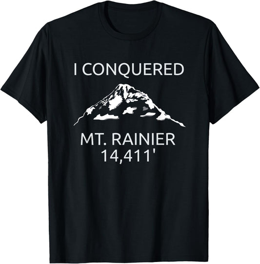 Mt. Rainier | Mount Rainier Hiking Climbed Souvenir T-Shirt - T-Shirt | Black
