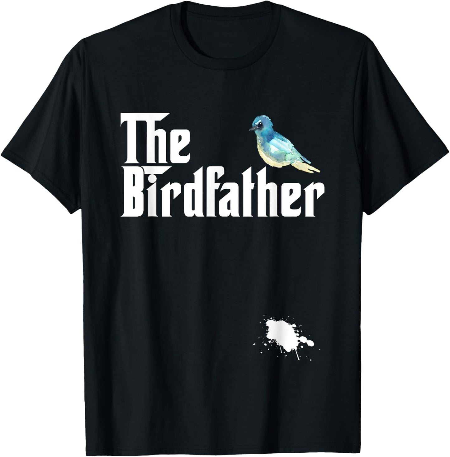 The Birdfather Funny Bird Watching Meme Quote T-Shirt - T-Shirt | Black