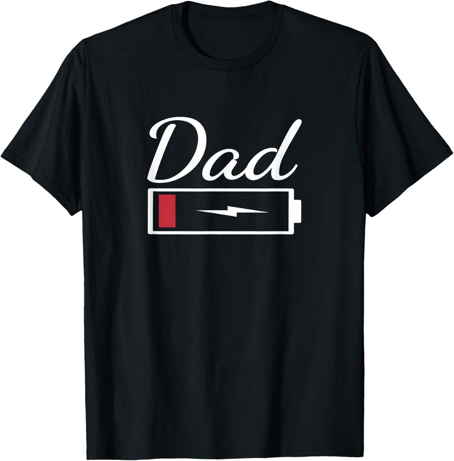 Dad - Low Energy - Depleted Battery T-Shirt - T-Shirt | Black