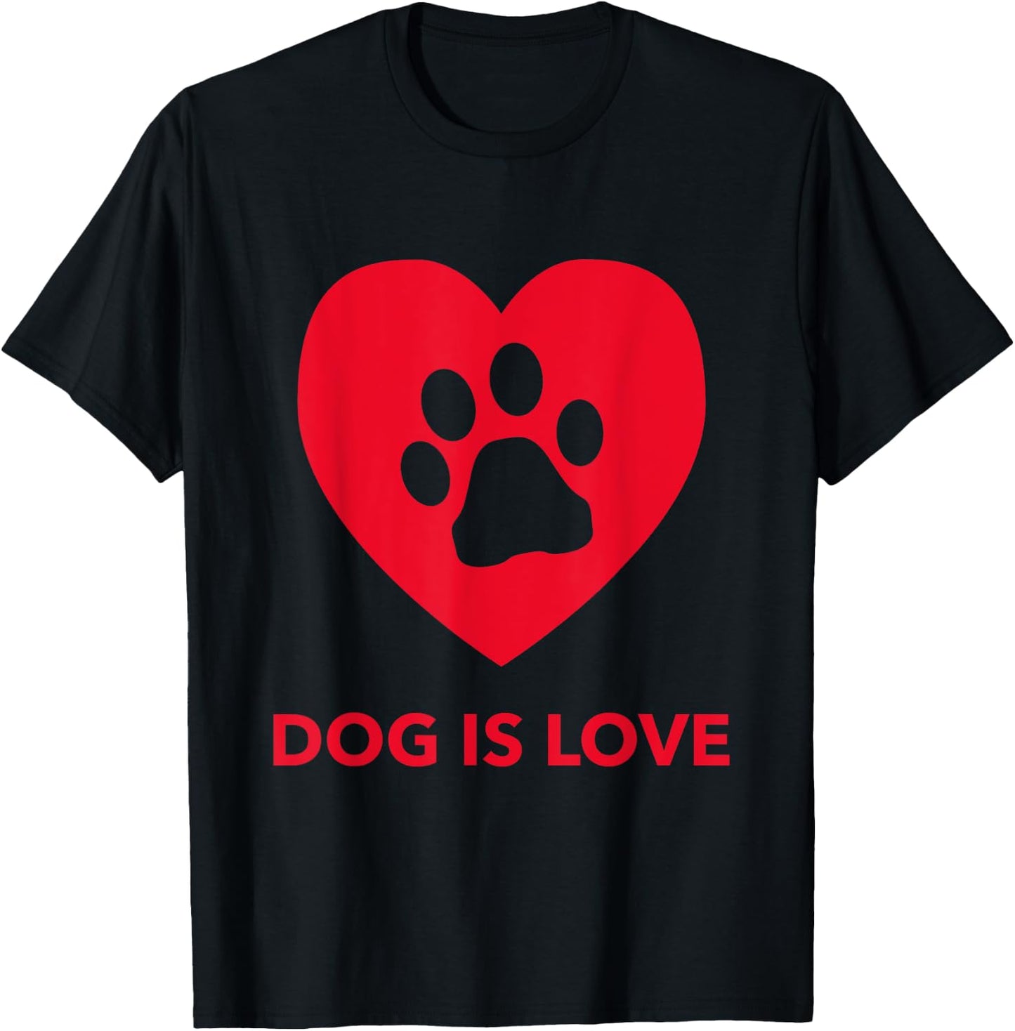 Dog Is Love - Pawprint Heart Women Girls Kids T-Shirt - T-Shirt | Black
