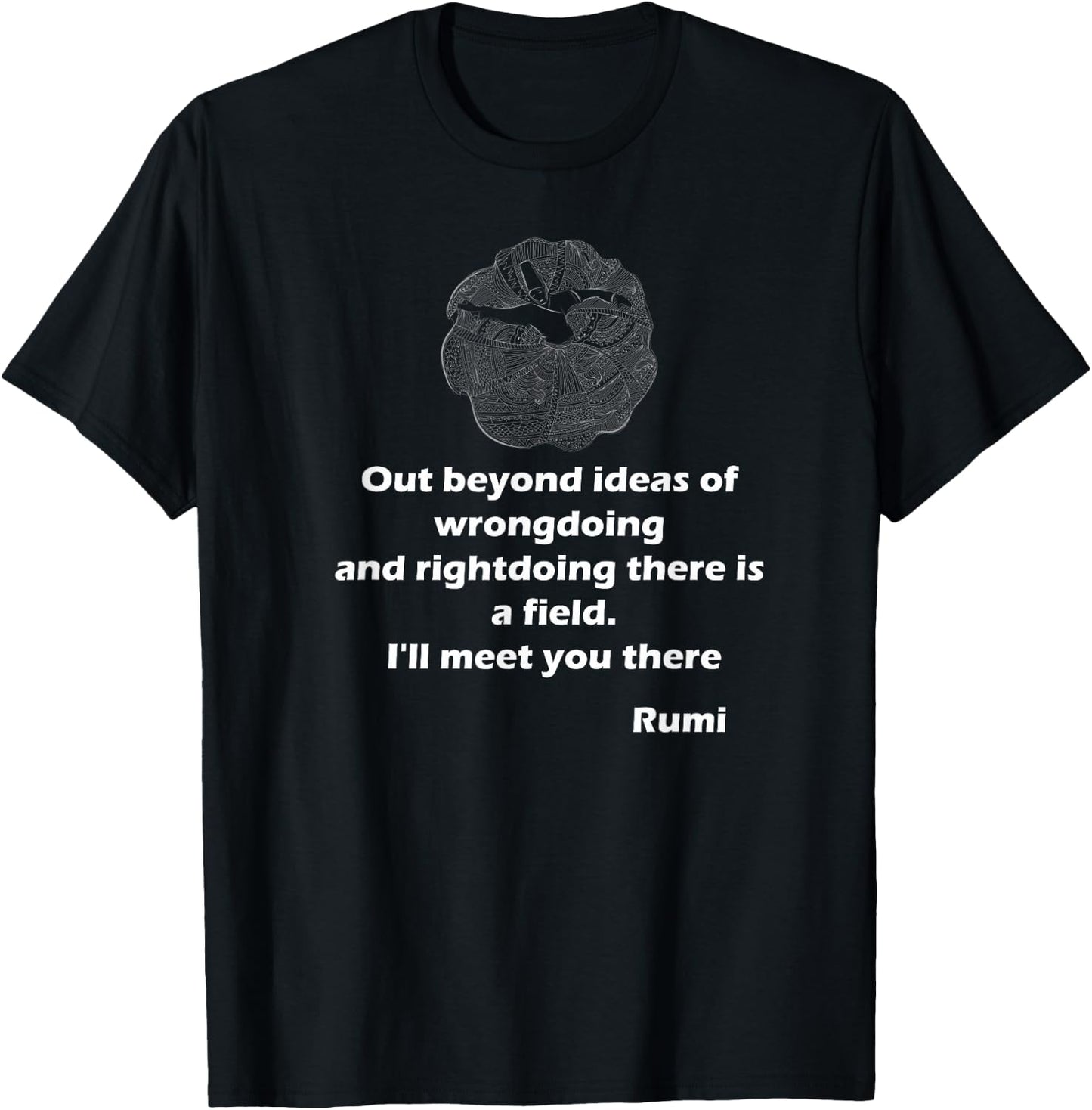 Rumi quotes,poems,art ,Women and Youth T-Shirt - T-Shirt | Black