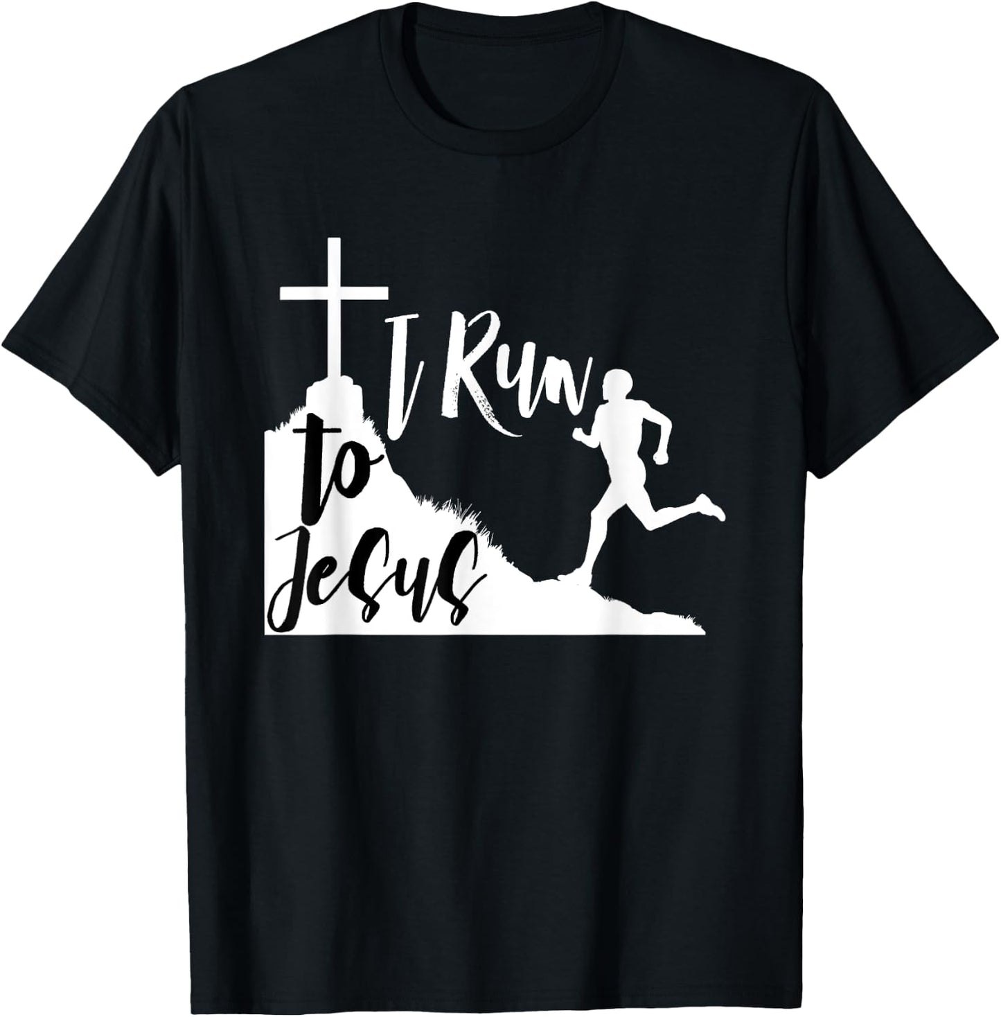 I run to Jesus Shirt Running Jogging Religious Christian BW1 T-Shirt - T-Shirt | Black
