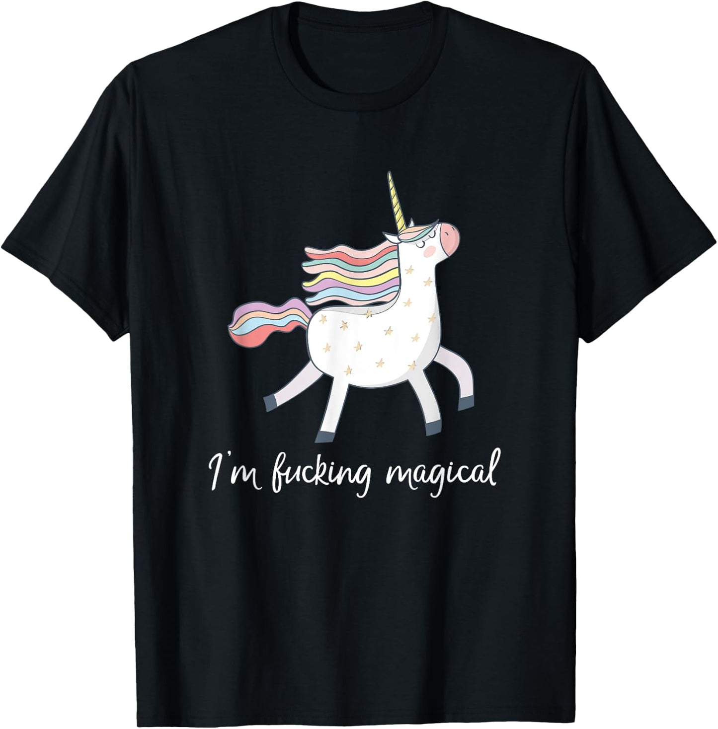 I'm Fucking Magical T Shirt Funny Unicorn Gift T-Shirt - T-Shirt | Black