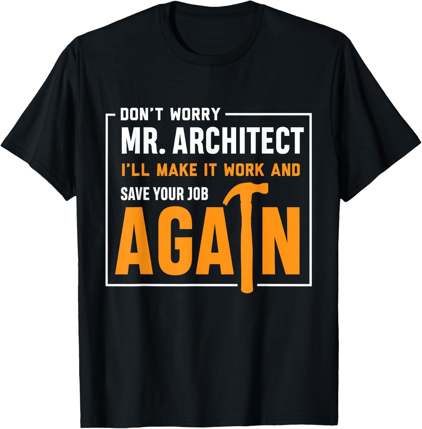 Funny Construction Worker Builder Gift Shirt T-Shirt - T-Shirt | Black