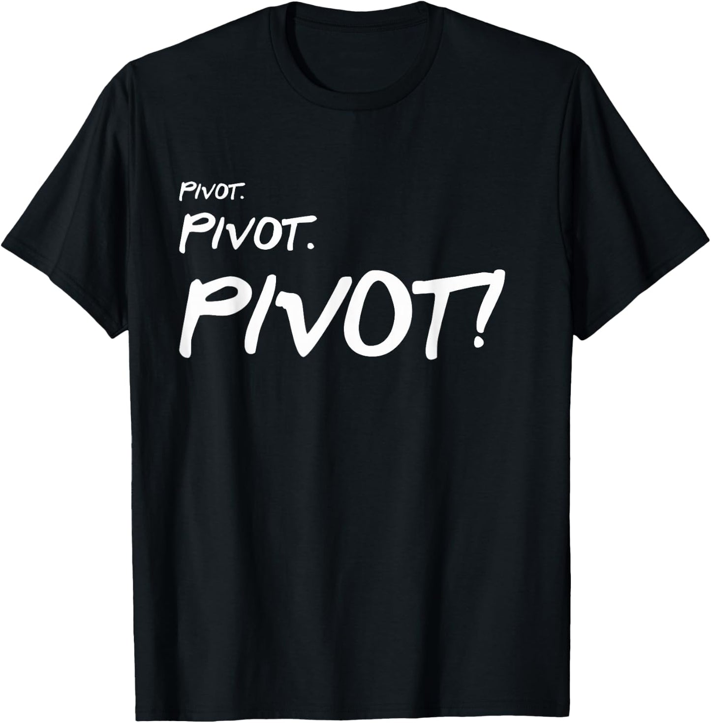 Pivot! Friends T-Shirt - T-Shirt | Black