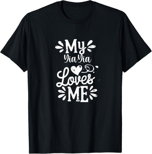 My YiaYia Loves Me T-Shirt - T-Shirt | Black