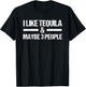 I Like Tequila And Maybe 3 People Tequila Drinking T-Shirt - T-Shirt | Black