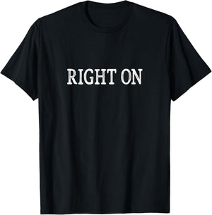 Right On - Vintage Style T-Shirt - T-Shirt | Black