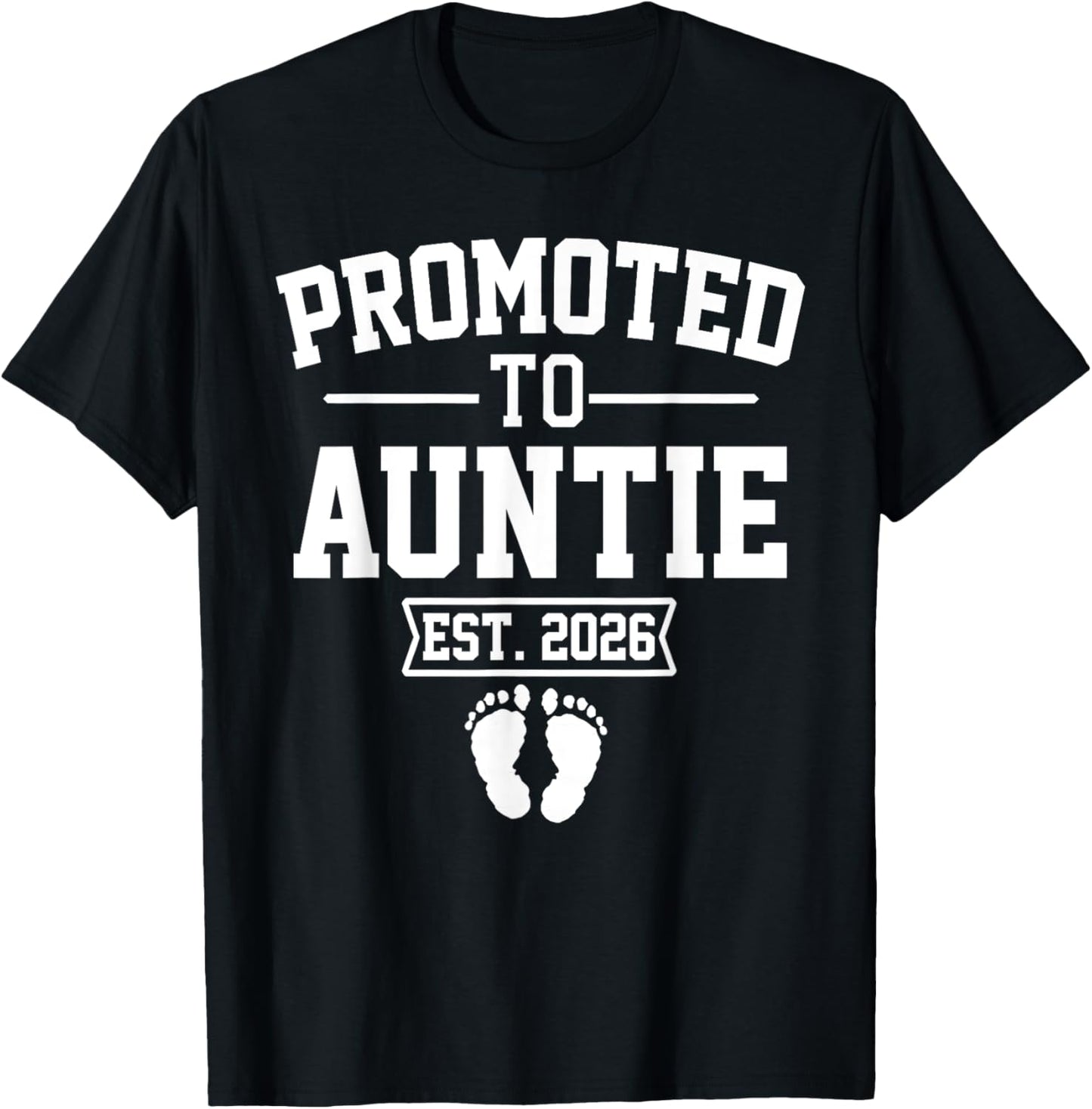 Promoted To Auntie Est 2026 Retro Soon To Be Auntie 2026 T-Shirt - T-Shirt | Black