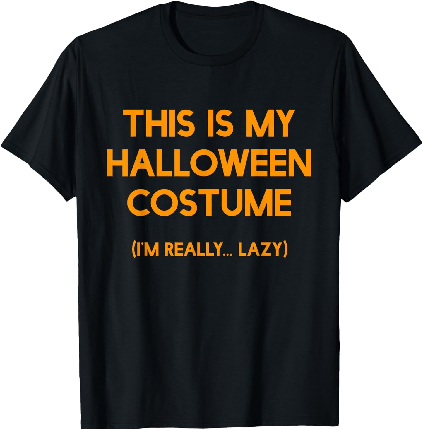Funny This Is My Halloween Costume - Men, Women, Kids T-Shirt - T-Shirt | Black