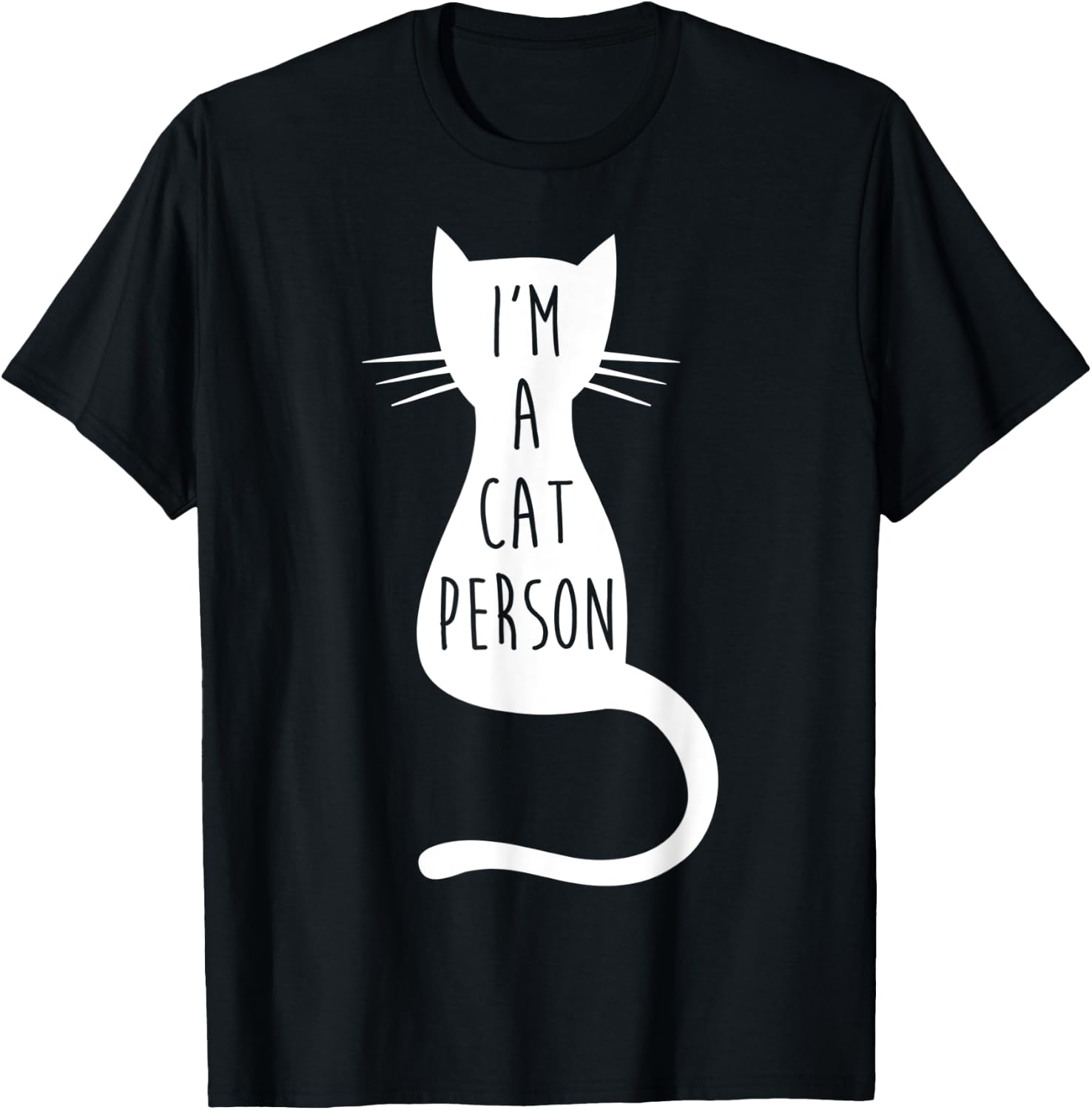 Cat Shirts - Funny Cat Shirt I'm A Cat Person T-Shirt - T-Shirt | Black