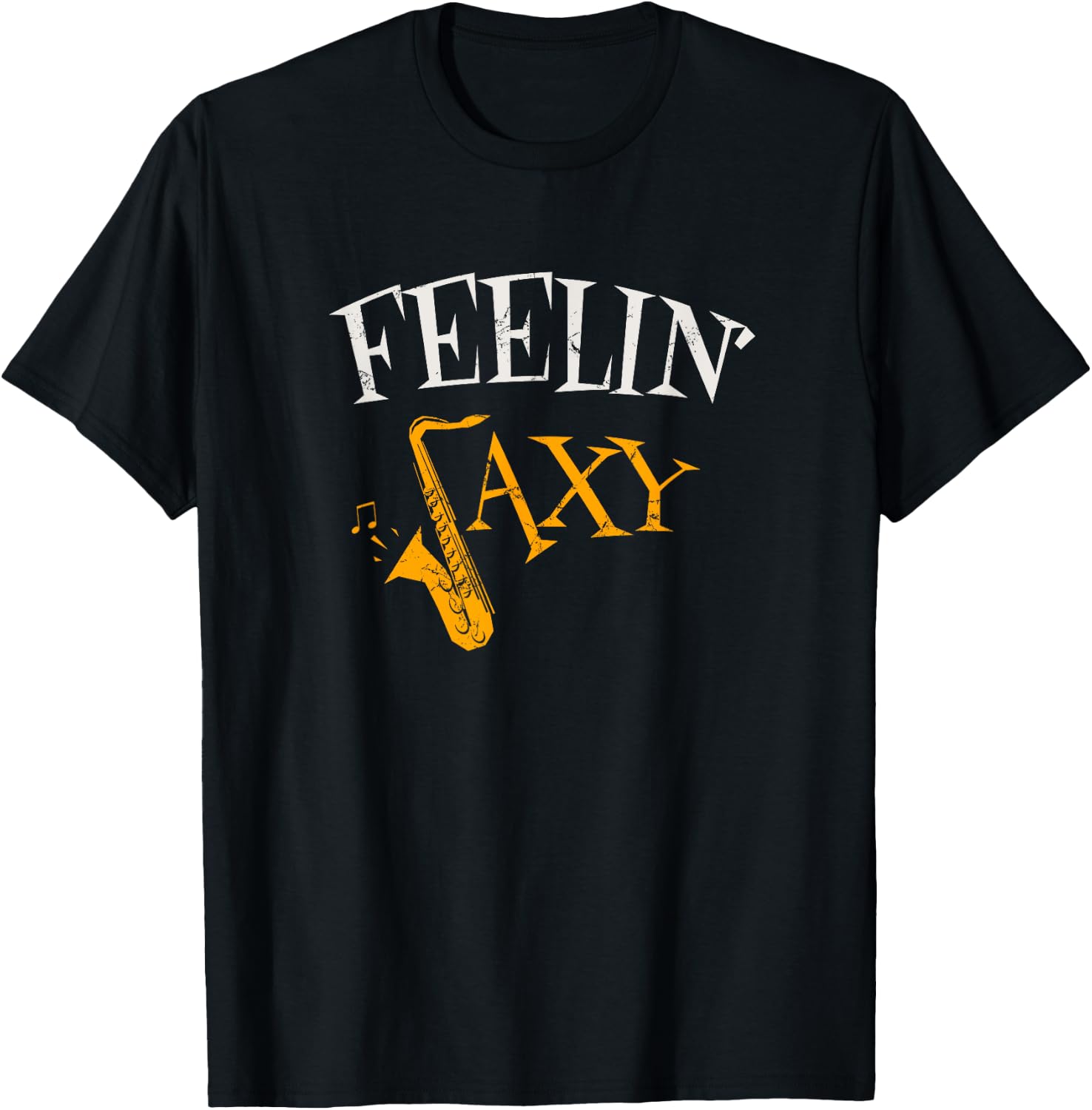 Feelin' Saxy Funny T-Shirt - T-Shirt | Black