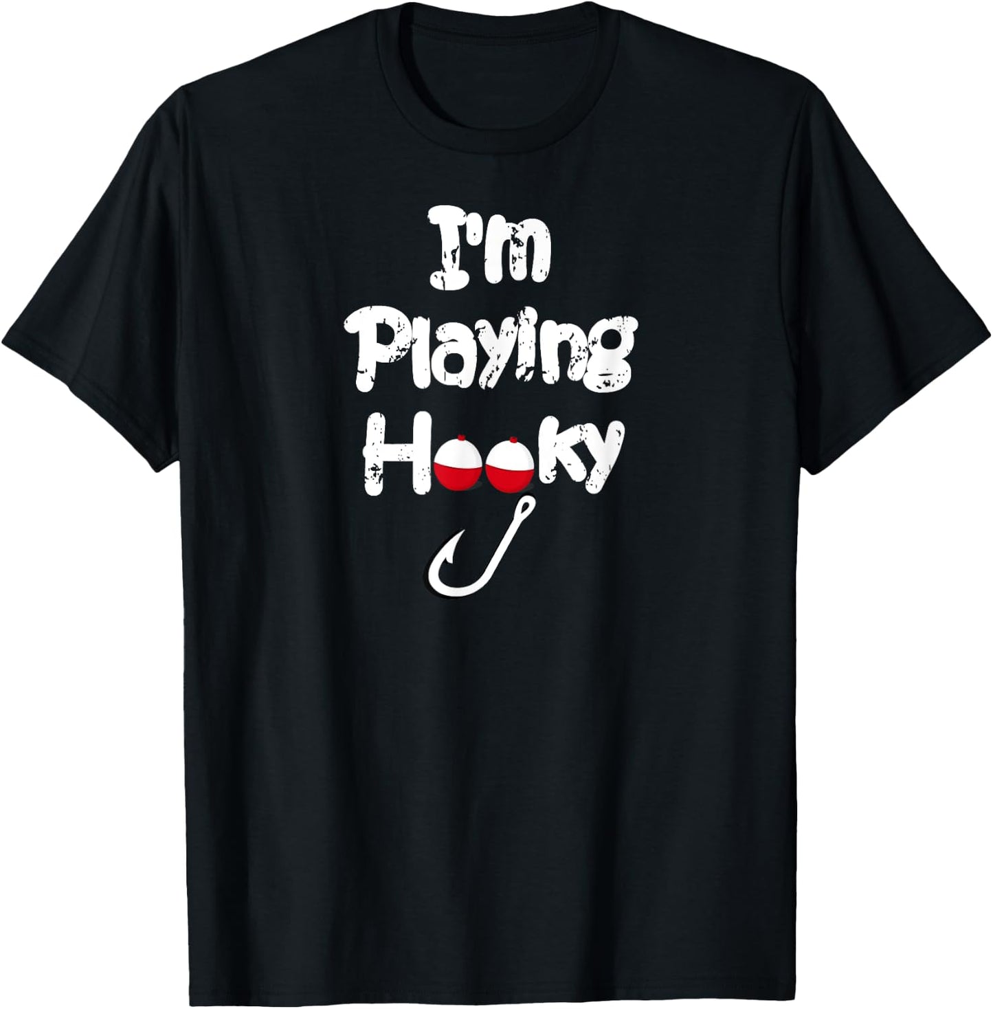 Fishing I'm Playing Hooky - Funny Fishing Shirt T-Shirt - T-Shirt | Black