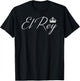 El Rey His and Hers T-Shirt - T-Shirt | Black