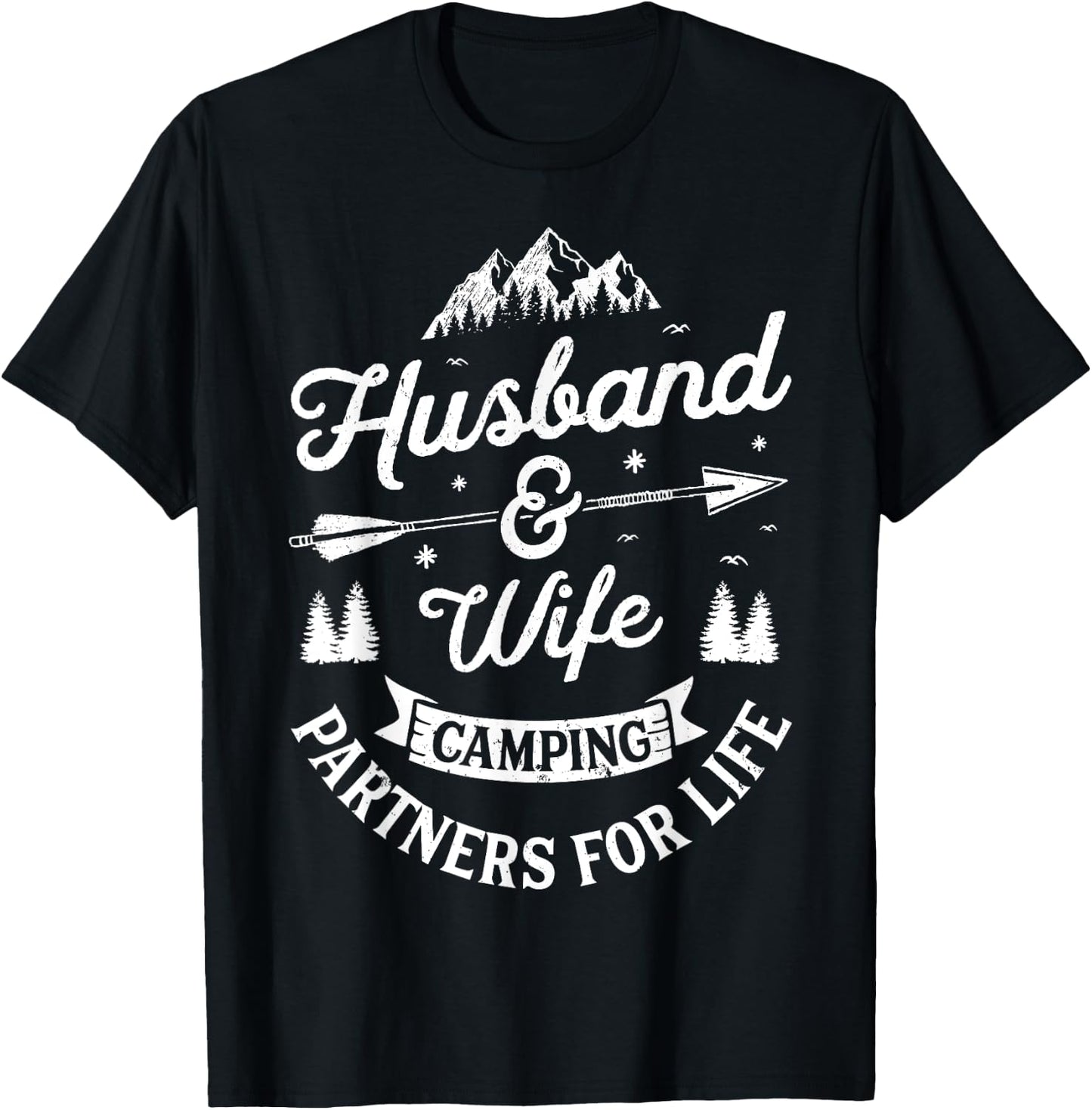 Husband and Wife Camping Partners For Life T shirt Men Women T-Shirt - T-Shirt | Black