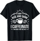 I Dont Rise And Shine I Caffeinate Hope For The Best Barista T-Shirt - T-Shirt | Black