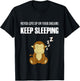 Monkey Shirt - Keep Sleeping - Humor - Funny Graphic Pyjama T-Shirt - T-Shirt | Black