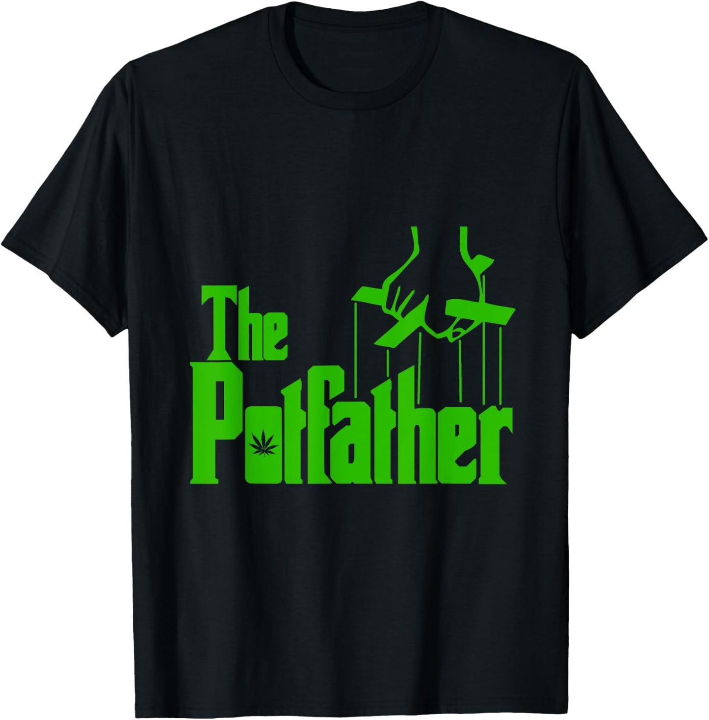The Pot Father T-Shirt - T-Shirt | Black