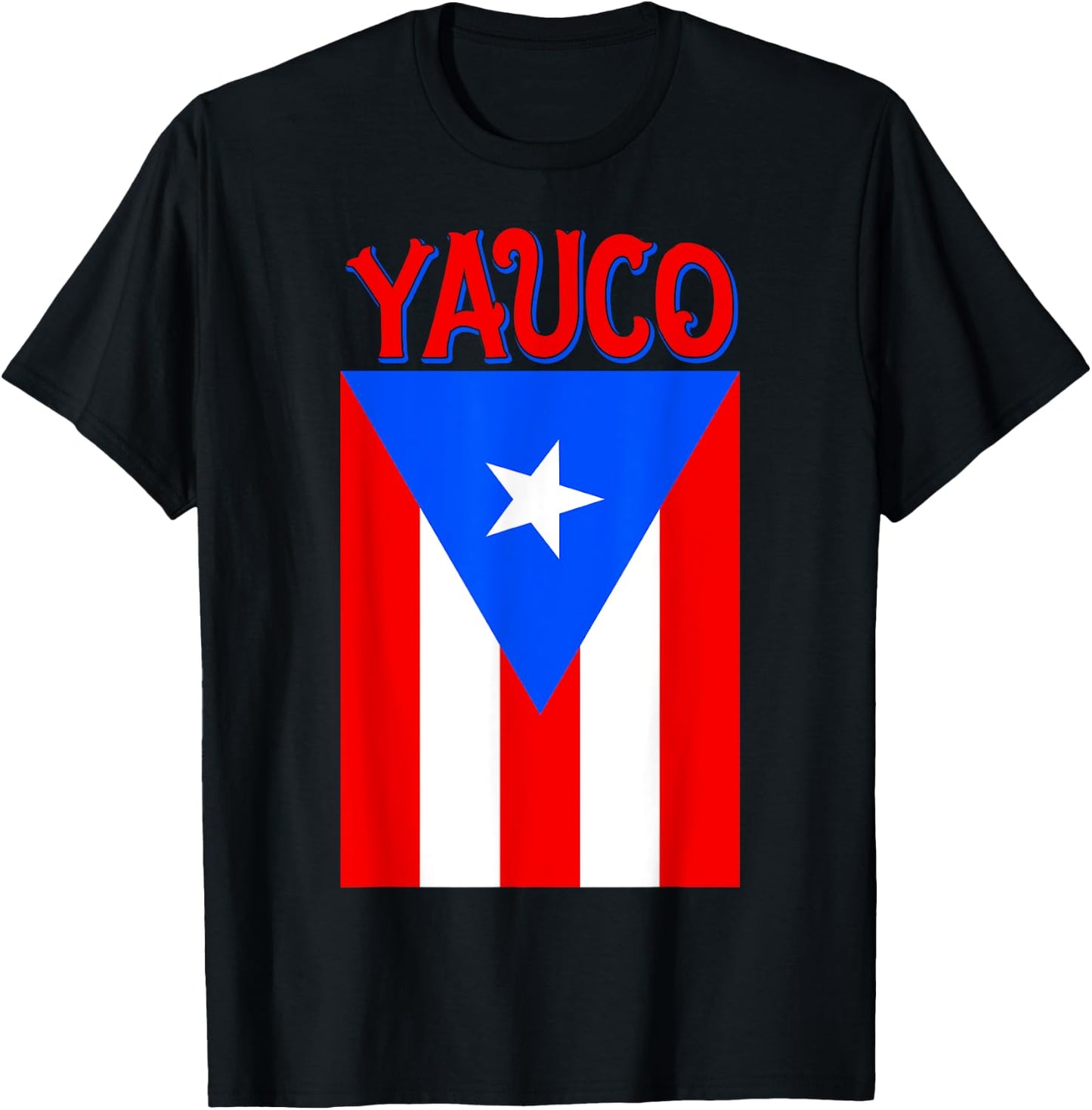 Puerto Rican | Yauco Puerto Rico Camisas Flag T-Shirt - T-Shirt | Black