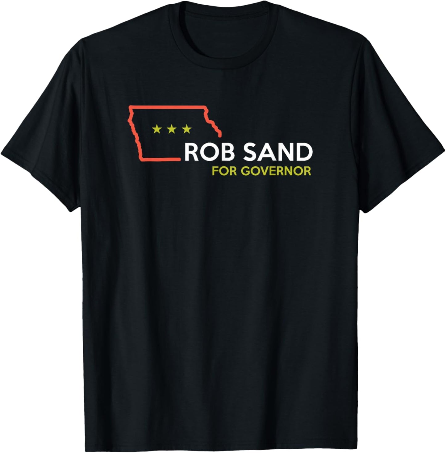Rob Sand 2026 Election for Iowa Governor T-Shirt - T-Shirt | Black