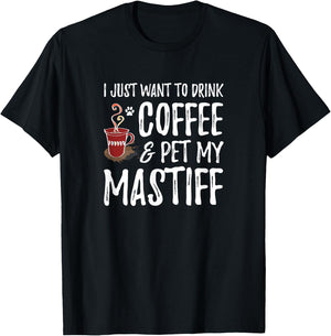 Coffee and Mastiff Shirt Funny Dog Mom or Dog Dad Gift Men Women Kids T-Shirt - T-Shirt | Black