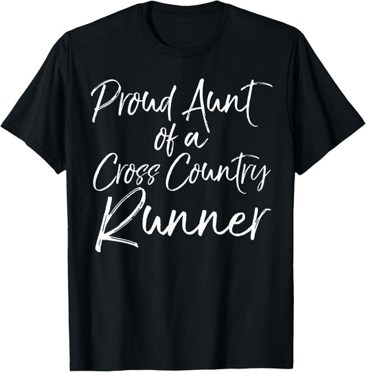 Cross Country Aunt Gift Proud Aunt of a Cross Country Runner T-Shirt - T-Shirt | Black
