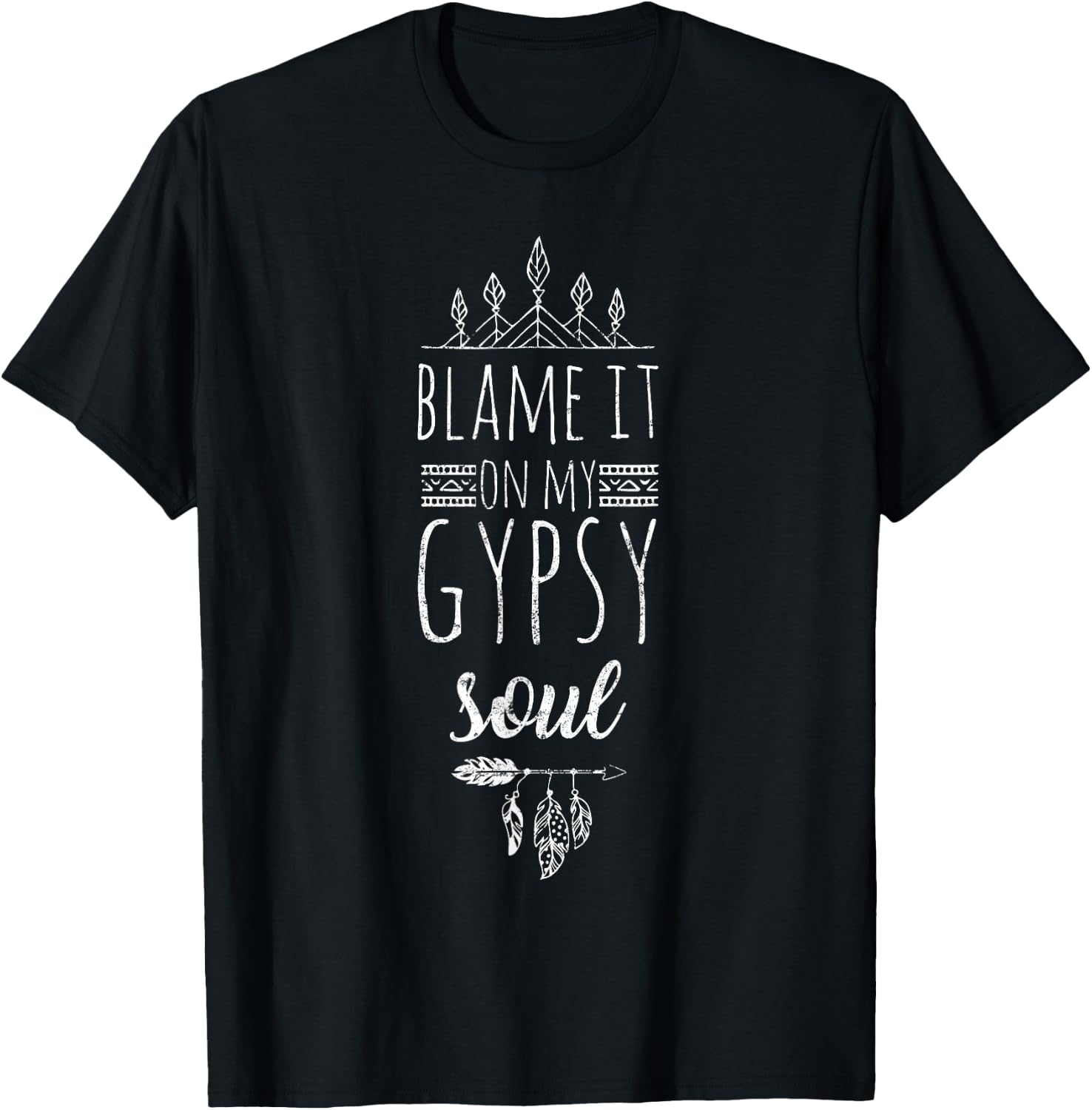 Funny Bohemian Blame It On My Gypsy Soul T-Shirt - T-Shirt | Black